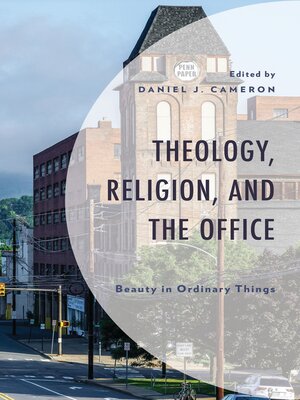 cover image of Theology, Religion, and the Office